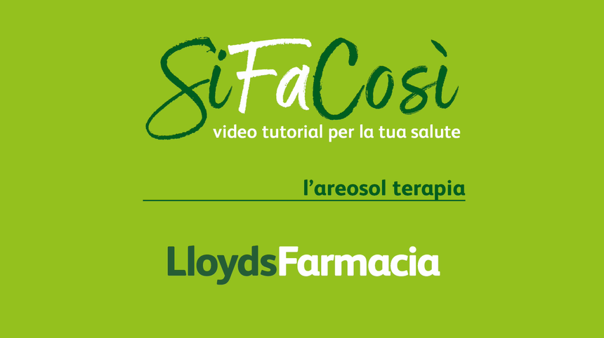 SiFaCosì: Aerosol terapia