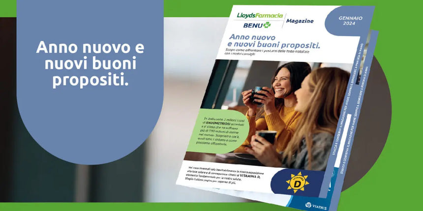 Magazine - Gennaio: Anno nuovo e nuovi buoni propositi